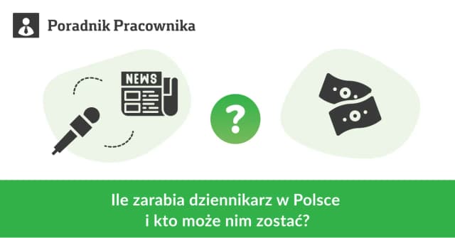 Ile zarabia dziennikarz w Polsce? Zaskakujące fakty o wynagrodzeniach Ile zarabia dziennikarz w Polsce? Zaskakujące fakty o wynagrodzeniach