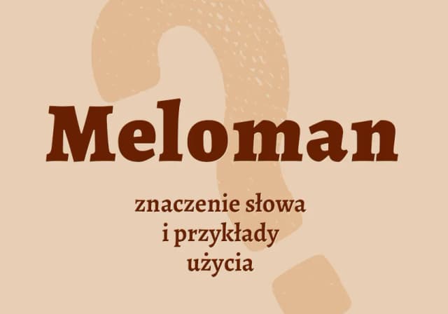 Kto to jest meloman? Poznaj cechy i pasje miłośników muzyki Kto to jest meloman? Poznaj cechy i pasje miłośników muzyki